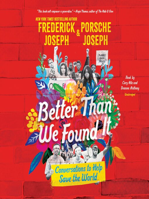 Title details for Better Than We Found It by Frederick Joseph - Wait list